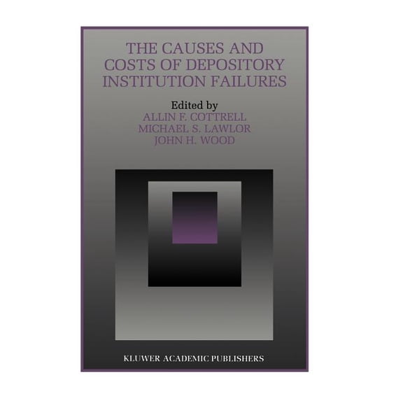 Innovations in Financial Markets and Ins The Causes and Costs of Depository Institution Failures, Book 9, (Hardcover)