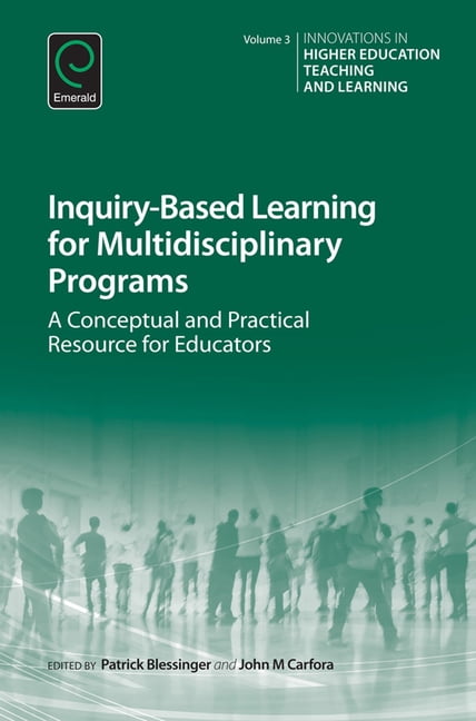 Innovations in Higher Education Teaching and Learning: Inquiry-Based ...