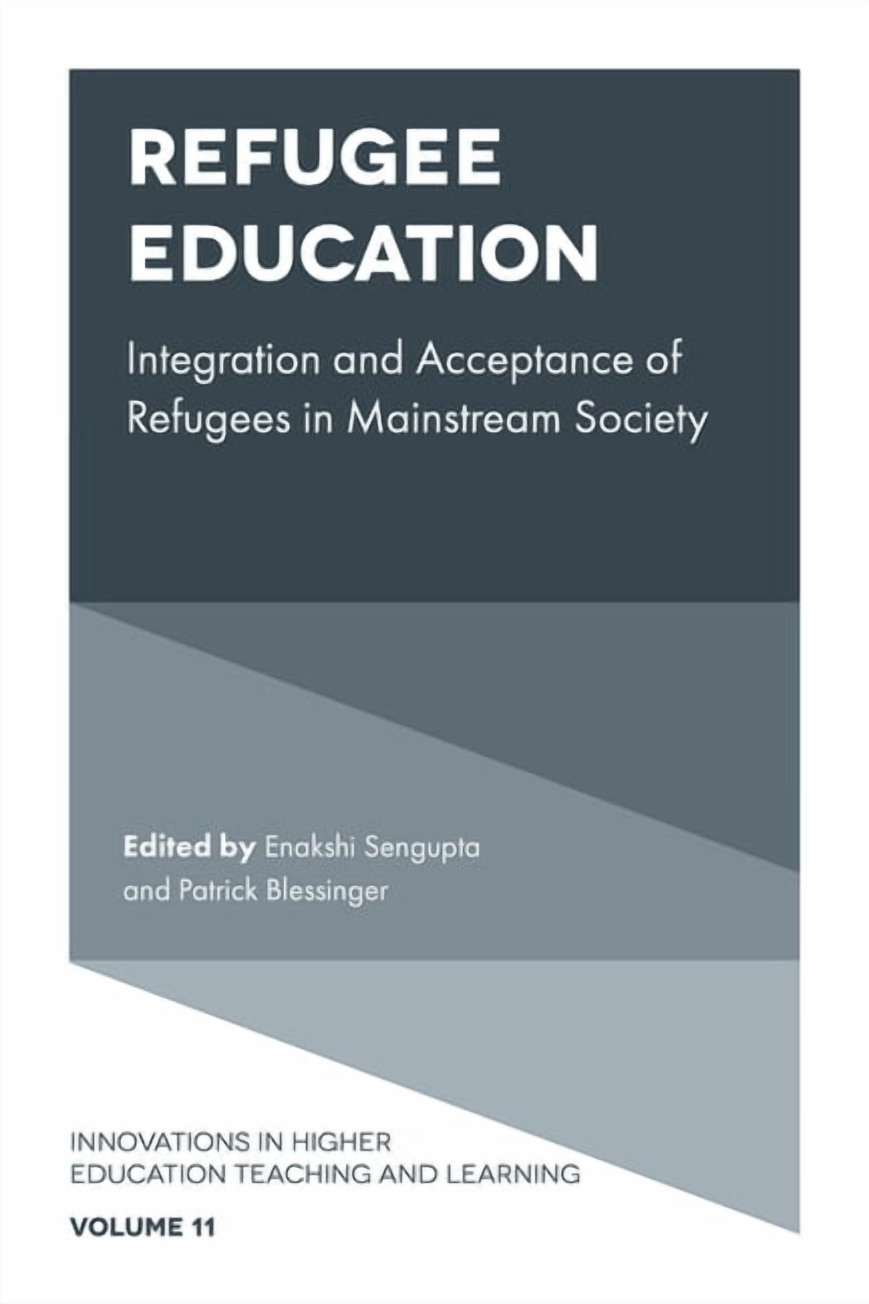 Innovations in Higher Education Teaching Refugee Education: Integration ...