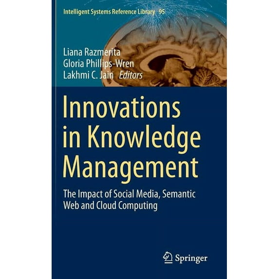 Innovations in Knowledge Management: The Impact of Social Media, Semantic Web and Cloud Computing