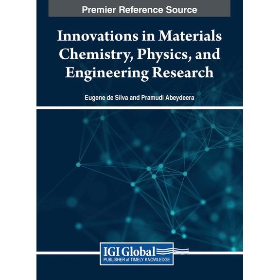 Innovations in Materials Chemistry, Physics, and Engineering Research, (Hardcover)