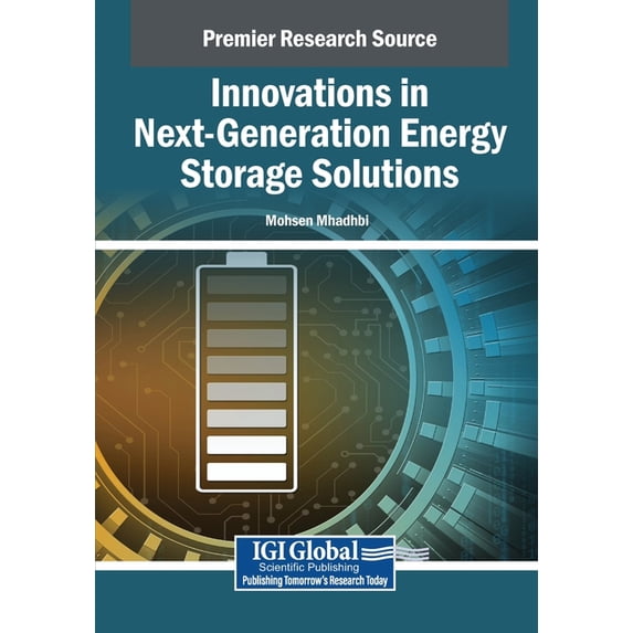 Innovations in Next-Generation Energy Storage Solutions, (Paperback)