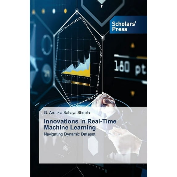 Innovations in Real-Time Machine Learning, (Paperback)