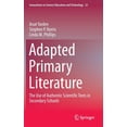 thumbnail image 1 of Innovations in Science Education and Tec Adapted Primary Literature: The Use of Authentic Scientific Texts in Secondary Schools, Book 22, (Hardcover), 1 of 1
