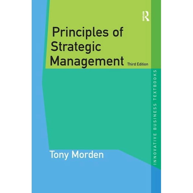 Strategy Management Textbook Innovative Business Textbooks Principles of Strategic Management ...