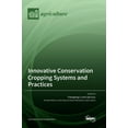 thumbnail image 1 of Innovative Conservation Cropping Systems and Practices, (Hardcover), 1 of 1
