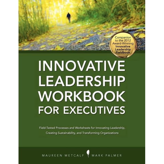 Innovative Leadership Workbook for Executives (Paperback)