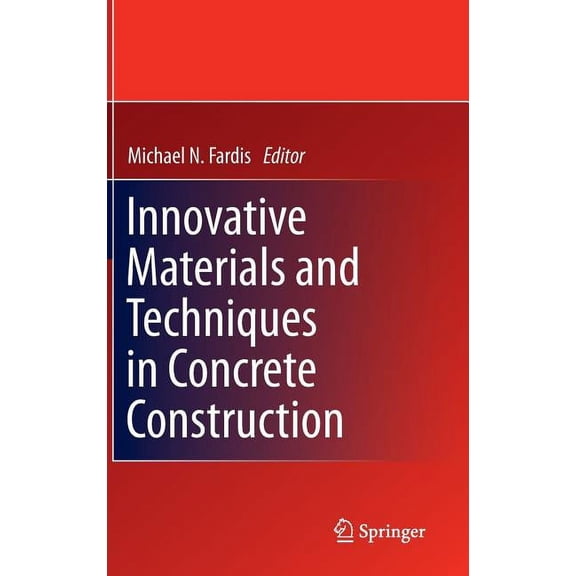 Innovative Materials and Techniques in Concrete Construction: Aces Workshop, (Hardcover)