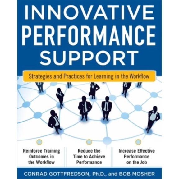 Innovative Performance Support: Strategies and Practices for Learning in the Workflow, (Paperback)
