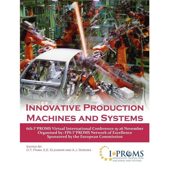 Innovative Production Machines and Systems - 6th I*PROMS Virtual Conference, (Paperback)