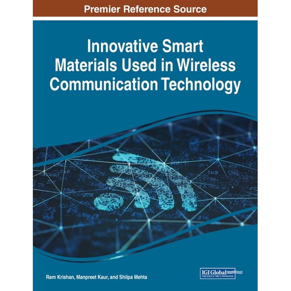 Innovative Smart Materials Used in Wireless Communication Technology, (Paperback)