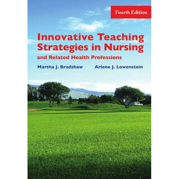 Pre-Owned Innovative Teaching Strategies in Nursing and Related Health Professions (Paperback) 0763738565 9780763738563