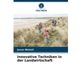 thumbnail image 1 of Innovative Techniken in der Landwirtschaft (Paperback), 1 of 1
