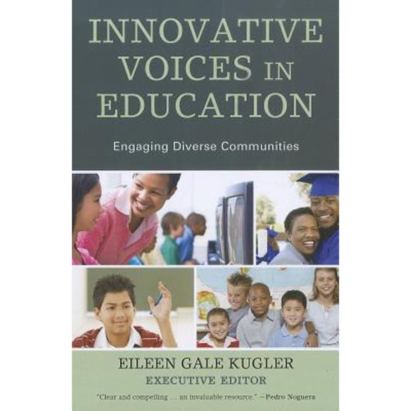 Pre-Owned Innovative Voices in Education: Engaging Diverse Communities (Paperback) 1610485408 9781610485401