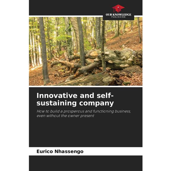 Innovative and self-sustaining company, (Paperback)