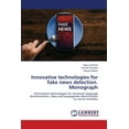 thumbnail image 1 of Innovative technologies for fake news detection. Monograph, (Paperback), 1 of 1
