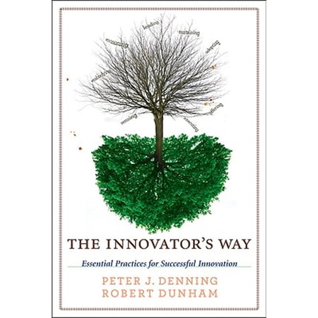 Pre-Owned The Innovator's Way: Essential Practices for Successful Innovation (Hardcover) 0262014548 9780262014540