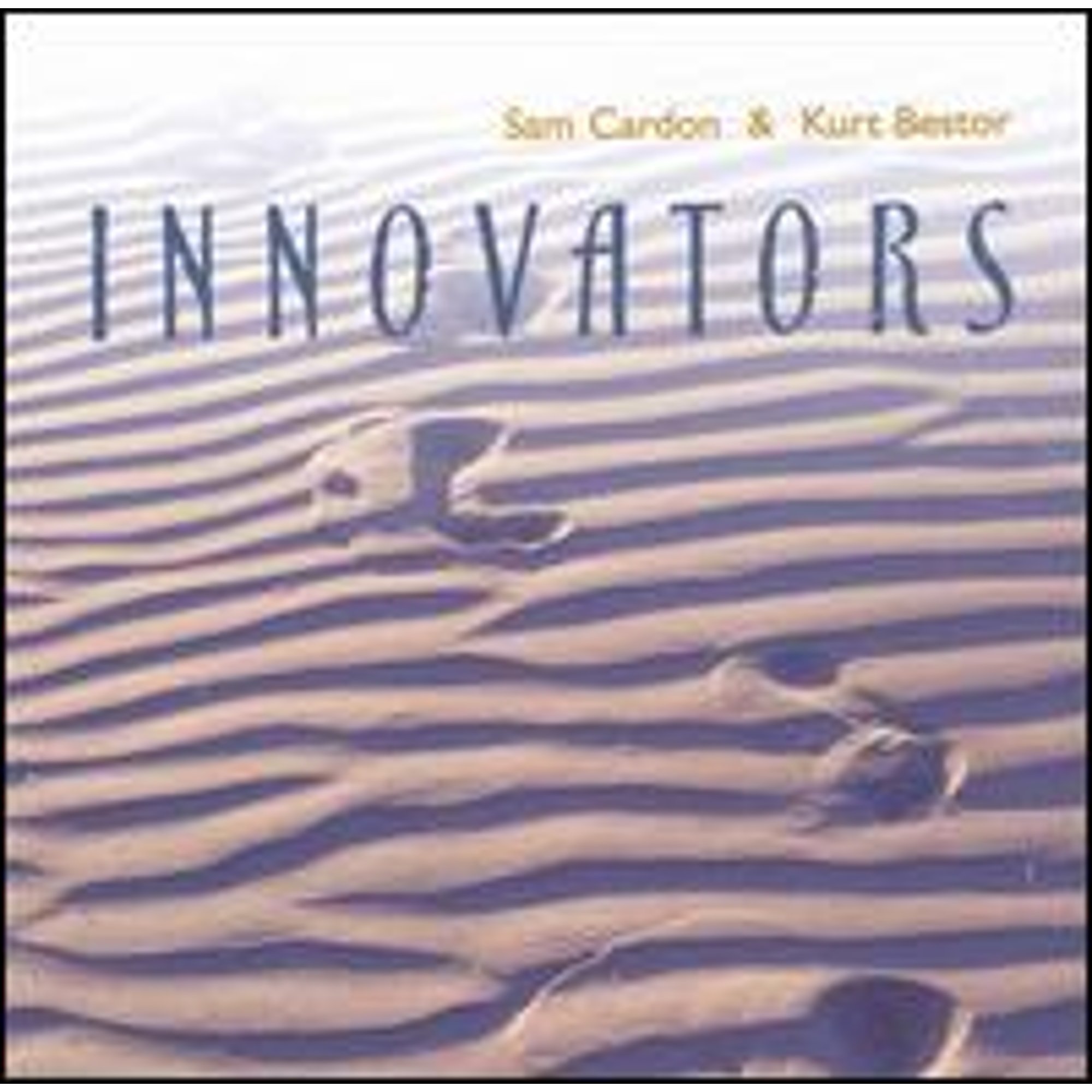 Pre-Owned Innovators [2000] (CD 0796774101226) by Sam Cardon/Kurt ...