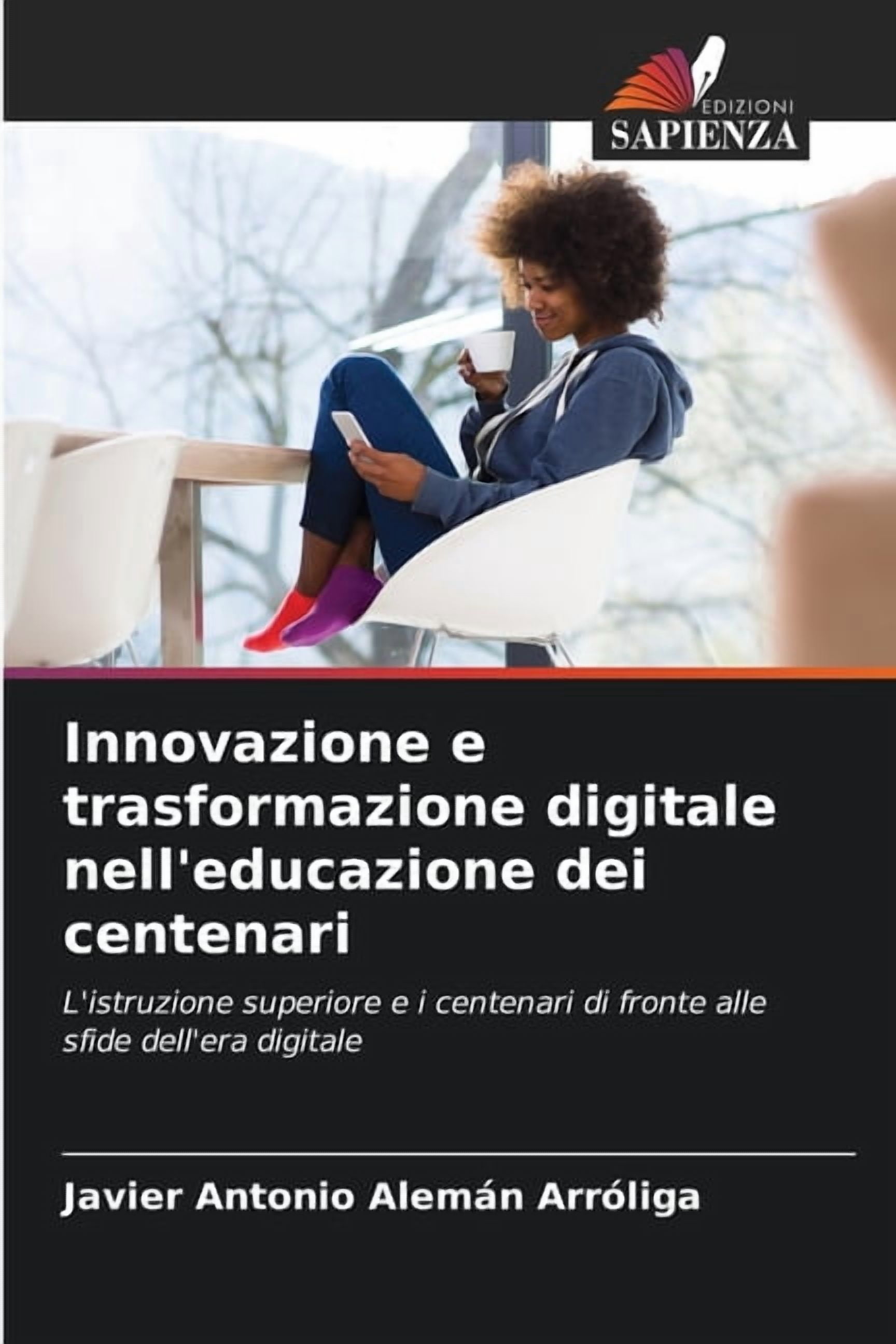 Innovazione e trasformazione digitale nell'educazione dei centenari, (Paperback)