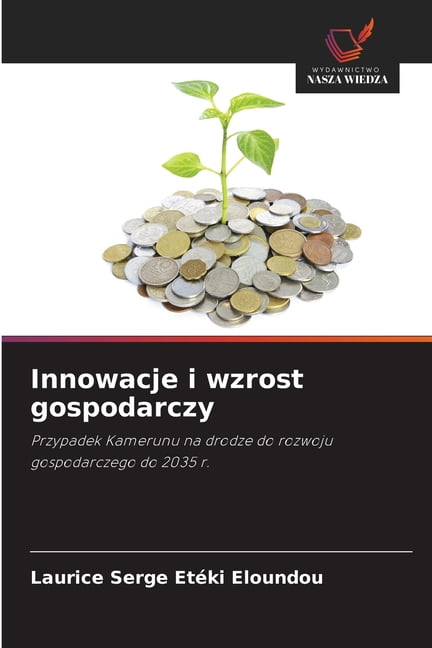 Innowacje i wzrost gospodarczy, (Paperback)
