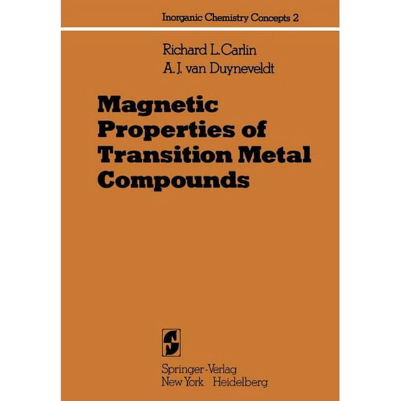 Inorganic Chemistry Concepts Magnetic Properties of Transition Metal Compounds, Book 2, (Paperback)