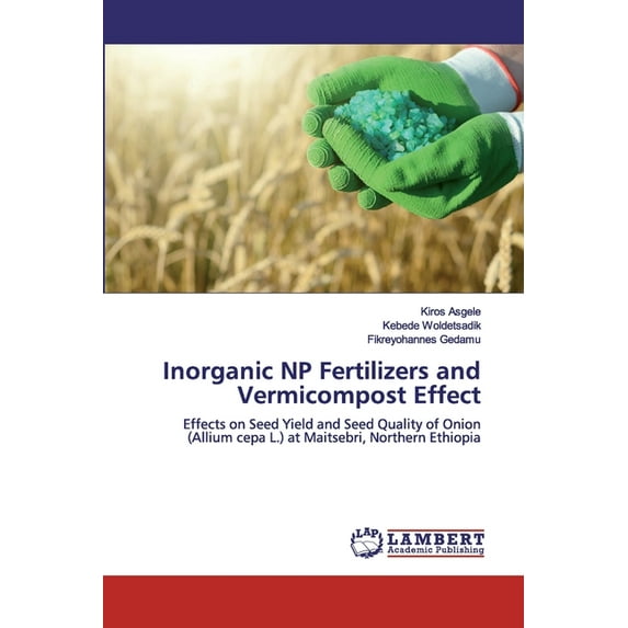 Inorganic NP Fertilizers and Vermicompost Effect (Paperback)