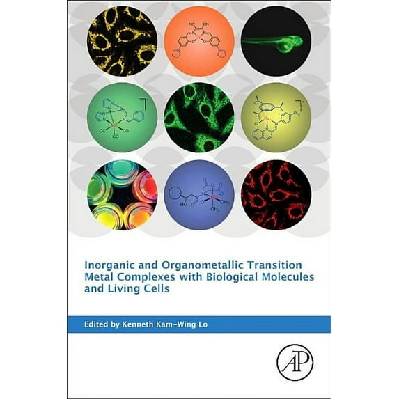 Inorganic and Organometallic Transition Metal Complexes with Biological Molecules and Living Cells, (Paperback)