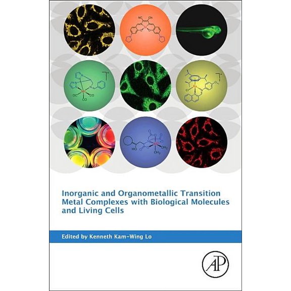 Inorganic and Organometallic Transition Metal Complexes with Biological Molecules and Living Cells, (Paperback)