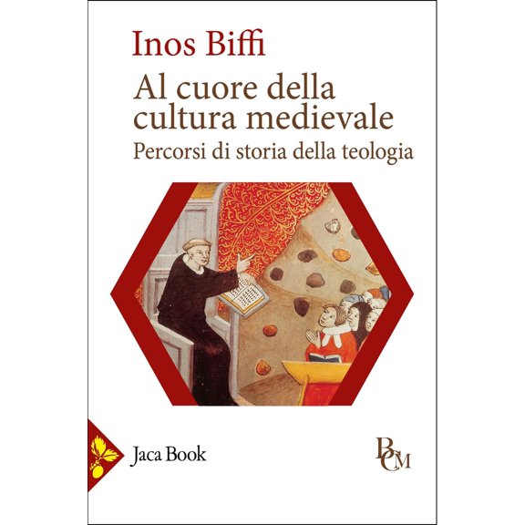 Inos Biffi Al cuore della cultura medievale (Paperback)