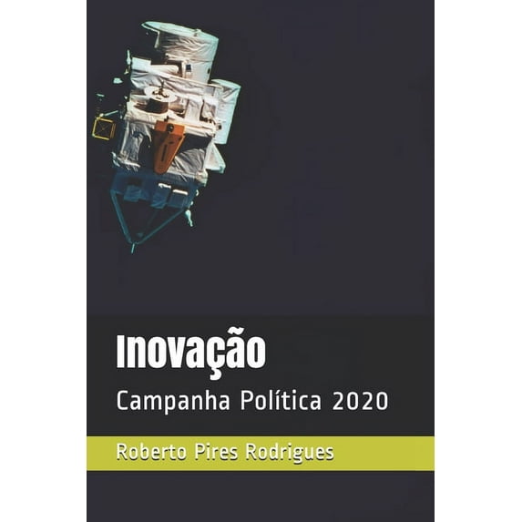 Inovação : Campanha Política 2020 (Paperback)
