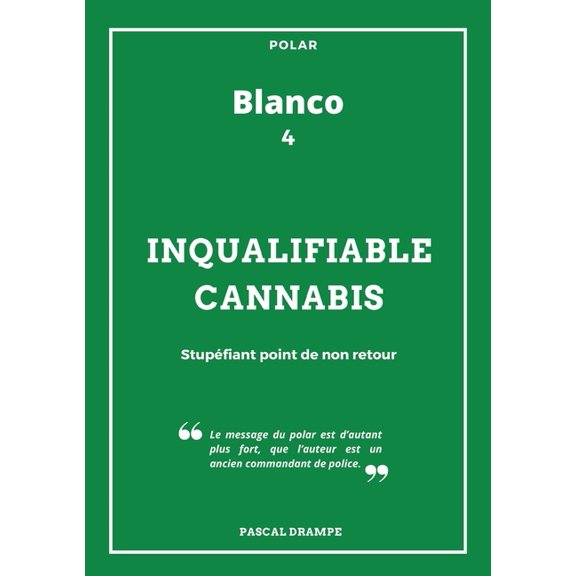 Inqualifiable cannabis, (Paperback)
