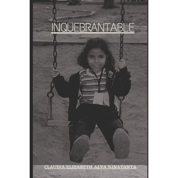 Inquebrantable (Paperback)