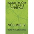 thumbnail image 1 of Inquietações E Algumas Certezas: Volume IV (Paperback), 1 of 1