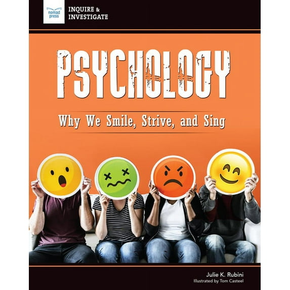 Inquire & Investigate Psychology: Why We Smile, Strive, and Sing, (Hardcover)