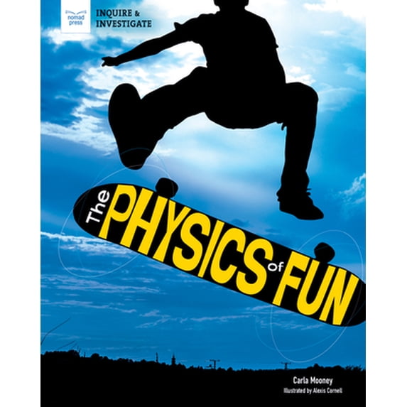Pre-Owned The Physics of Fun (Hardcover) 1647410312 9781647410315