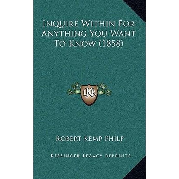 Inquire Within for Anything You Want to Know (1858) Paperback