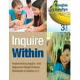 thumbnail image 1 of Inquire Within: Implementing Inquiry- and Argument-Based Science Standards in Grades 3-8, (Paperback), 1 of 1