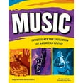 thumbnail image 1 of Pre-Owned Music: Investigate the Evolution of American Sound (Paperback) 1619302039 9781619302037, 1 of 1