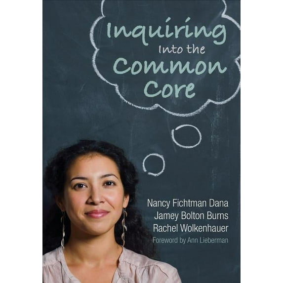 Inquiring Into the Common Core, (Paperback)