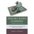 thumbnail image 1 of Inquiry-Based Learning: Designing Instruction to Promote Higher Level Thinking, (Hardcover), 1 of 1