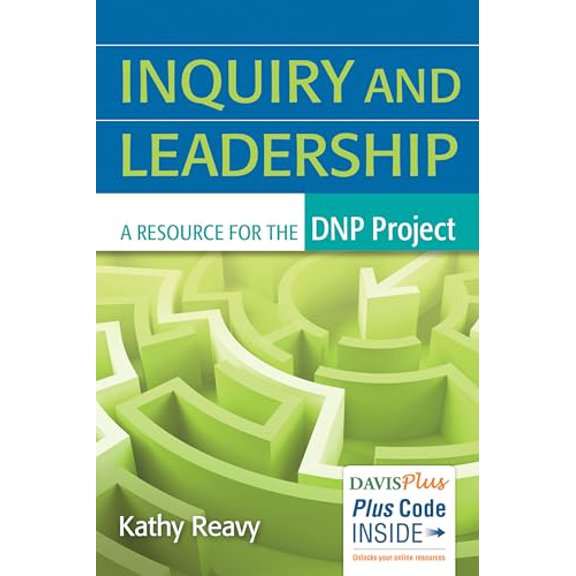Pre-Owned Inquiry and Leadership: A Resource for the DNP Project (Paperback) 0803642040 9780803642041