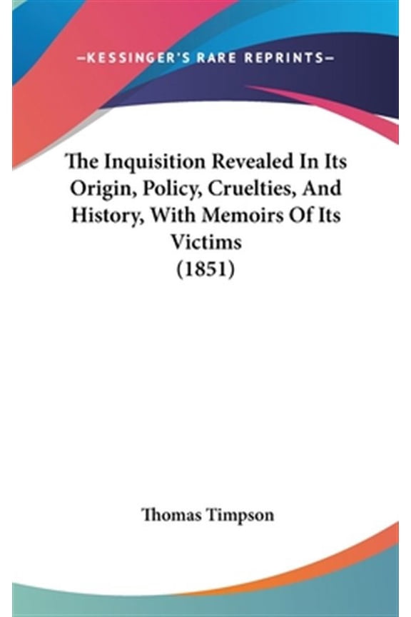 Inquisition Revealed In Its Origin Polic