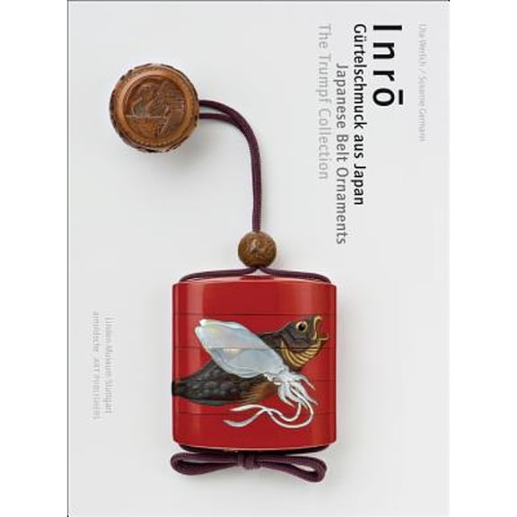 Pre-Owned Inro : Japanese Belt Ornaments: the Trumpf Collection (Hardcover) 9783897904446