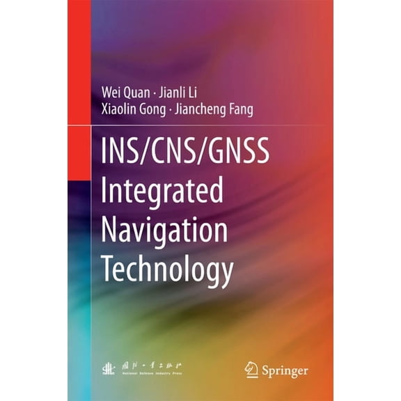 Ins/Cns/Gnss Integrated Navigation Technology, (Hardcover)