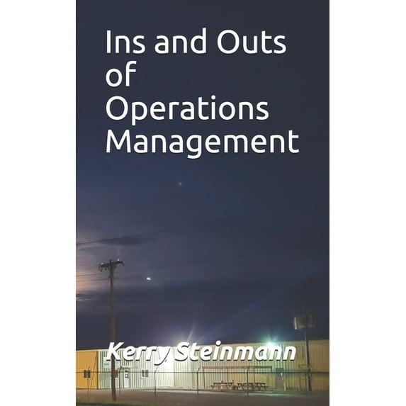 Ins and Outs of Operations Management