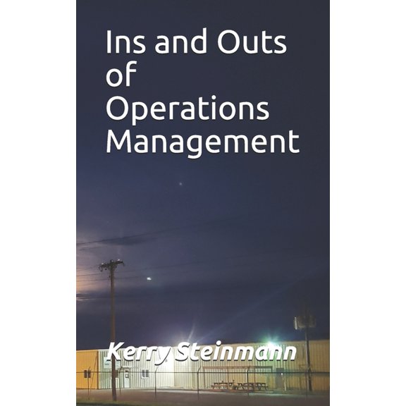 Ins and Outs of Operations Management