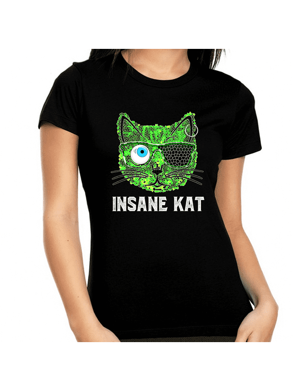 Insane Cat Shirt - Cat Mom Shirt - Cat Lady Women's Funny Graphic Tees - Cat Shirts for Women
