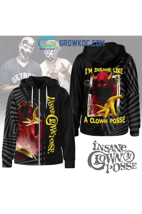 Insane Clown Posse Im Insane Like A Clown Posse Hoodie Shirts