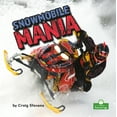 thumbnail image 1 of Insane Speed: Snowmobile Mania (Paperback), 1 of 1