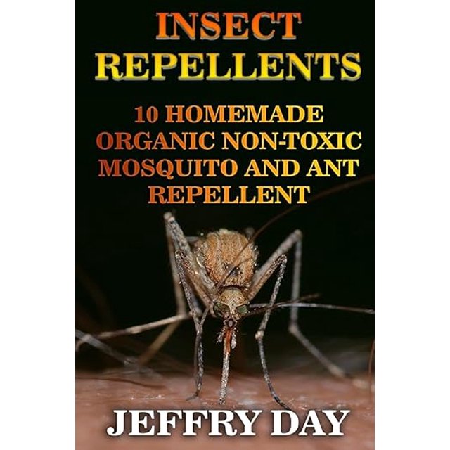 Insect Repellents 10 Homemade Organic NonToxic Mosquito and Ant